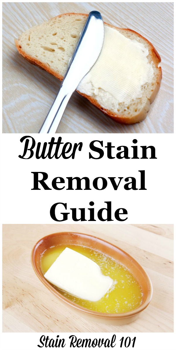Butter stain removal guide, with instructions for how to remove these greasy stains from clothing, upholstery and carpet {on Stain Removal 101}