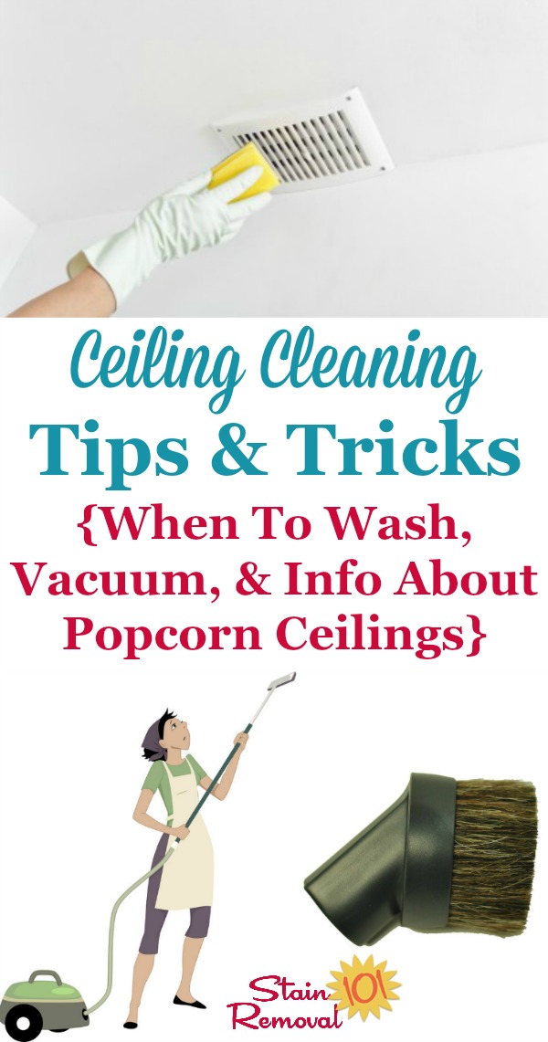 Ceiling Cleaning Tips Tricks