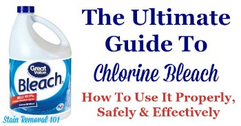 Ultimate guide to chlorine bleach Ultimate guide to chlorine bleach