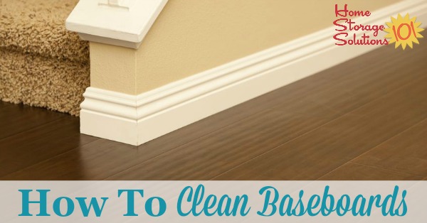 How To Clean Baseboards Including General Cleaning Removing How To Clean Baseboards Including General Cleaning Removing Scuffs Marks