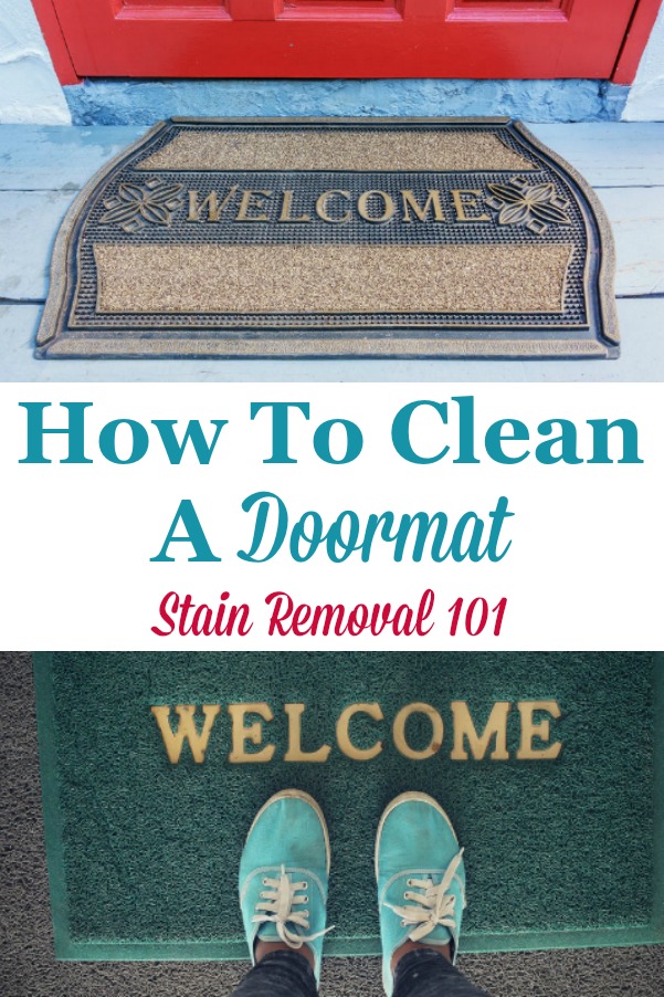How to clean a doormat so the exterior of your home looks nice {on Stain Removal 101} #CleanDoormat #CleaningDoormat #CleaningTips