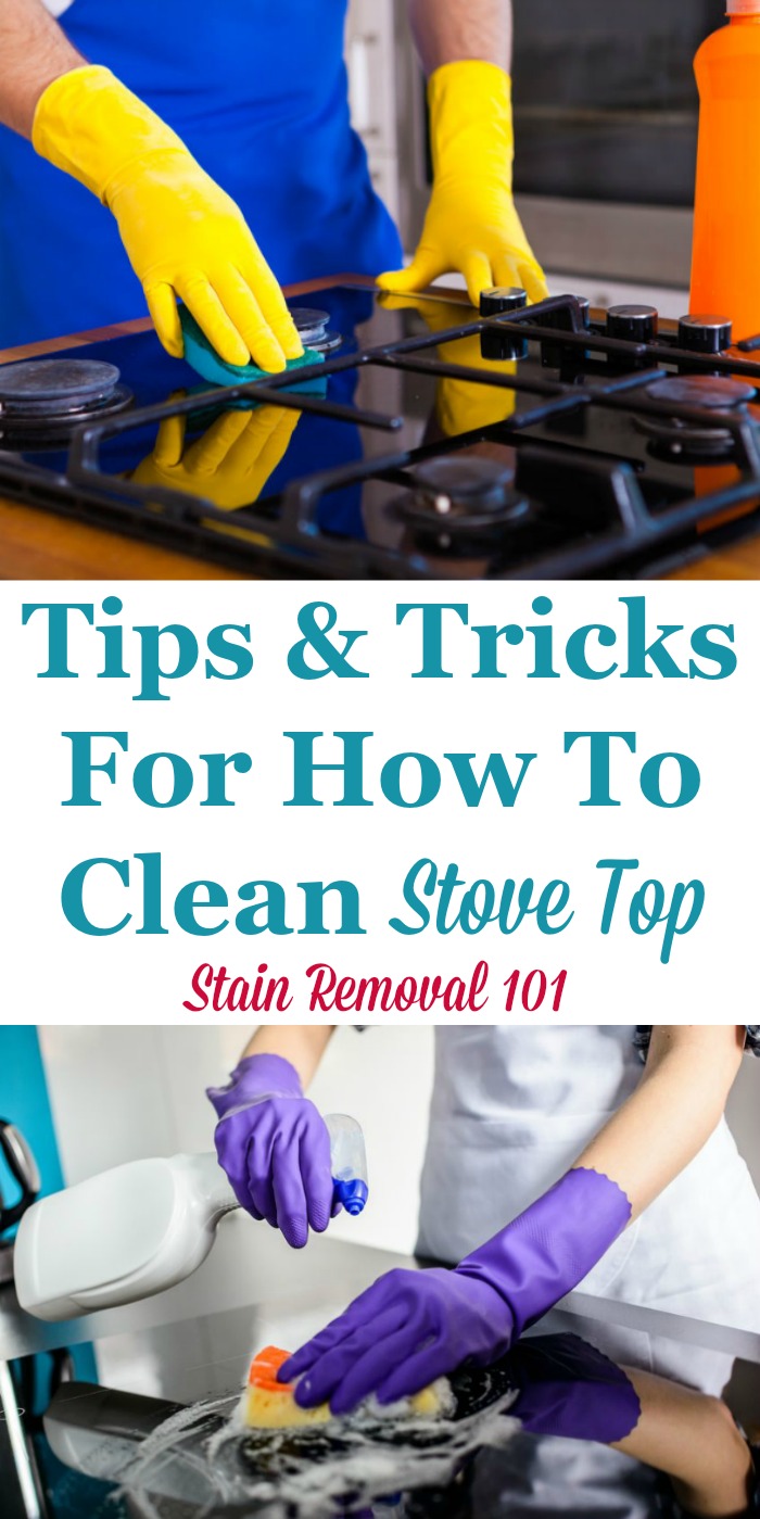 Here is a round up of tips for how to clean stove tops and cook tops, to get burned on gunk off of them. It includes reviews of how various cleaners worked for these surfaces {on Stain Removal 101} #CleaningTips #CleaningTricks #KitchenCleaning