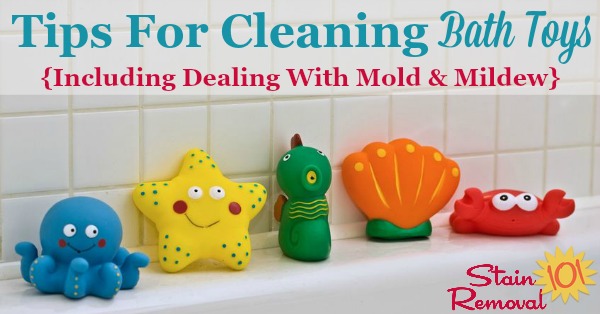 Tips For Cleaning Bath Toys Including