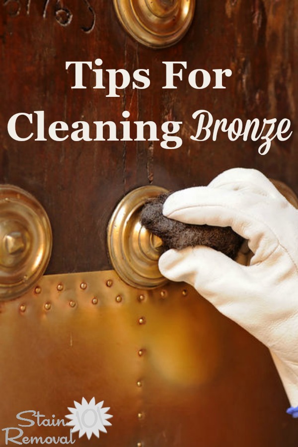 Here is a round up of tips for polishing and cleaning bronze objects you find in and around your home, including homemade recipes {on Stain Removal 101} #CleaningBronze #CleanBronze #BronzeCleaningTips