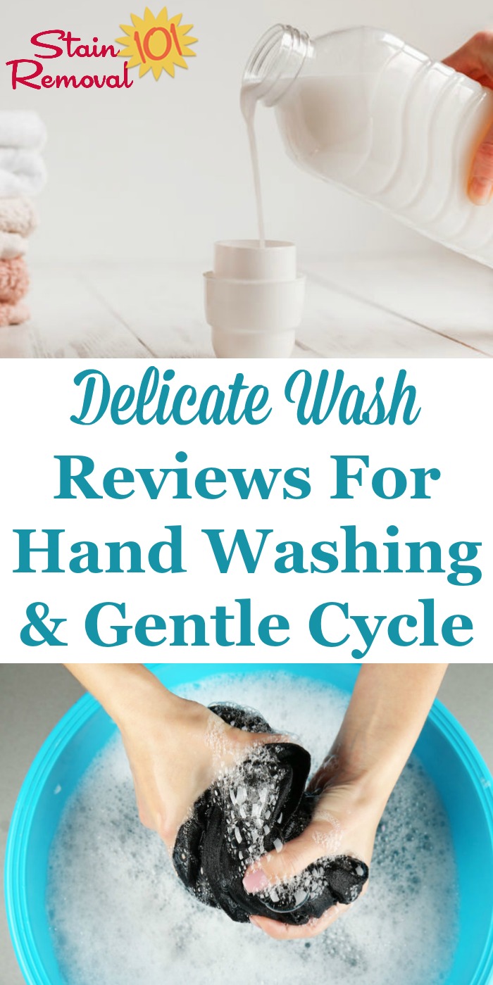 Here is a list of delicate wash products available for hand washing clothing, or for use in the gentle cycle of your washing machine, along with reviews and recommendations to decide which one you should use for yourself {on Stain Removal 101} #DelicateWash #GentleWash #LaundryDetergent