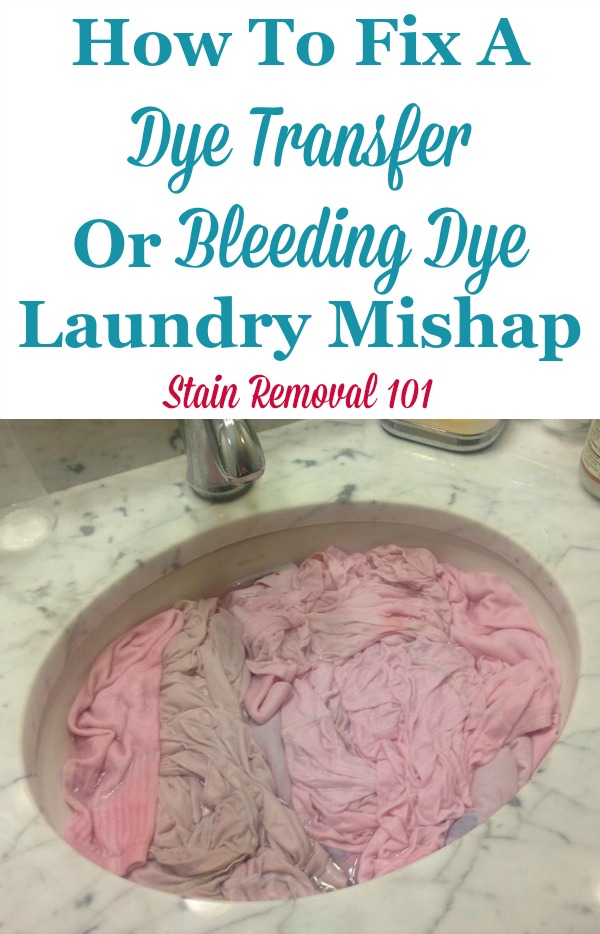 How to remove a dye transfer stain on clothes, and what to do when you have bleeding dye from one clothing item to the other in the wash, including instructions for both white clothing and colored clothes {on Stain Removal 101} #DyeTransfer #BleedingDye #LaundryTips