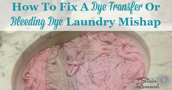 How To Remove Dye Transfer Stains from Clothes