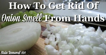 How to get rid of onion smell from hands