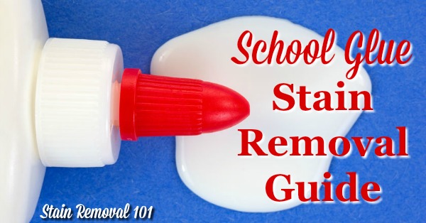 Step by step instructions for school glue stain removal from clothing, upholstery and carpet {on Stain Removal 101}