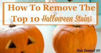 How to remove the top 10 Halloween stains