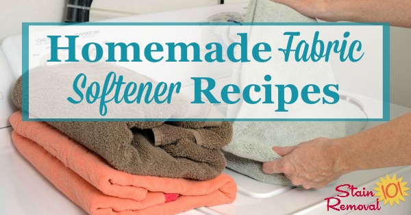 Two homemade fabric softener recipes which are natural and frugal, one of which is for your washing machine, and another for your dryer {on Stain Removal 101}