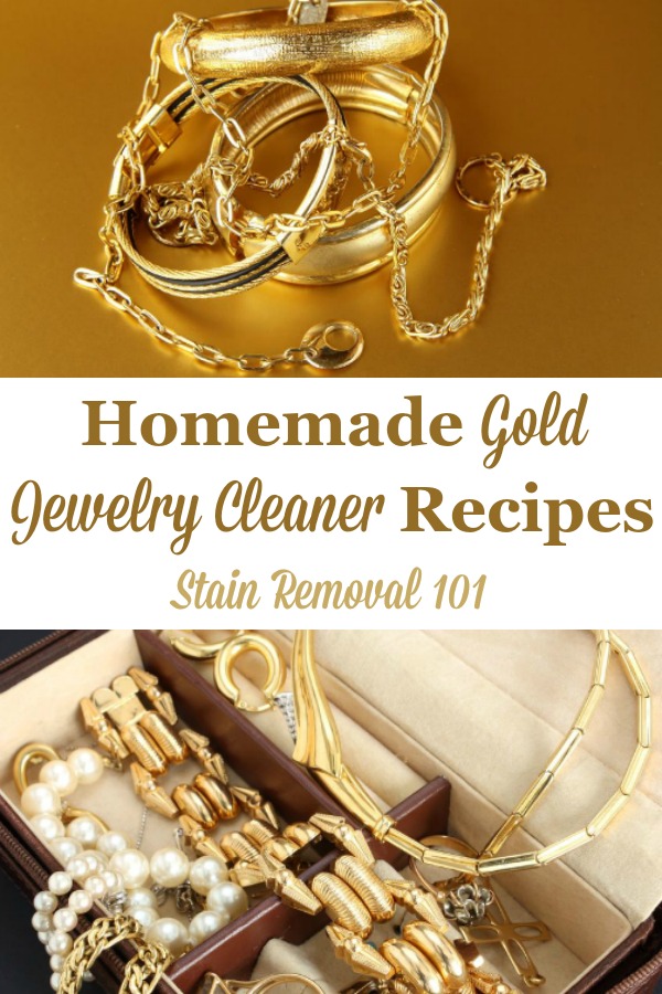 Here is a round up of homemade gold jewelry cleaner recipes that will make your jewelry clean and beautiful, using safe to use items around your home {on Stain Removal 101} #GoldJewelryCleaner #JewelryCleanerRecipe #HomemadeJewelryCleaner