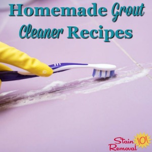 homemade grout cleaners