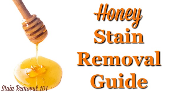 Honey stain removal guide, with step by step instructions, for removing honey stains from clothing, upholstery and carpet {on Stain Removal 101}