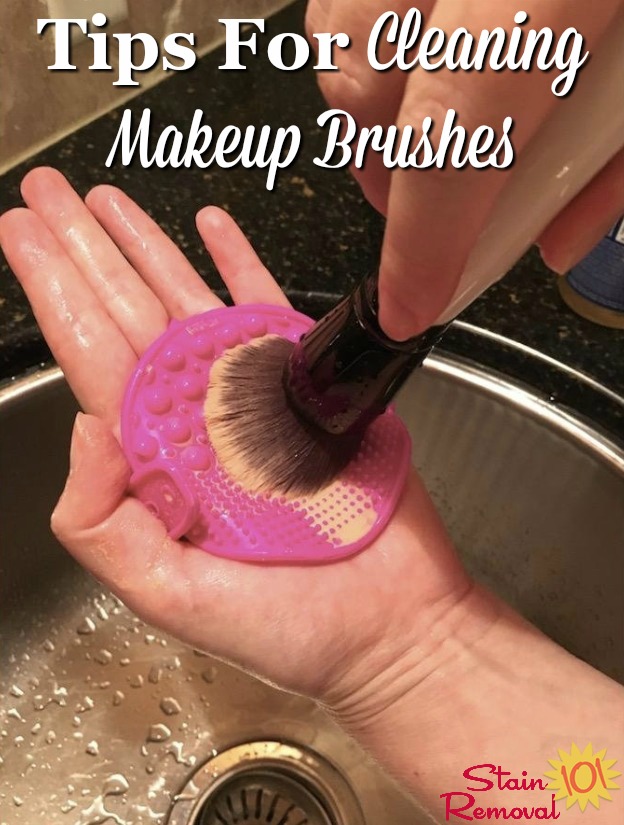 Tips for cleaning makeup brushes in your home, including how often and the steps necessary to make sure they're clean and ready for additional use {on Stain Removal 101} #CleanMakeupBrushes #CleaningMakeupBrushes #MakeupBrushCleaner