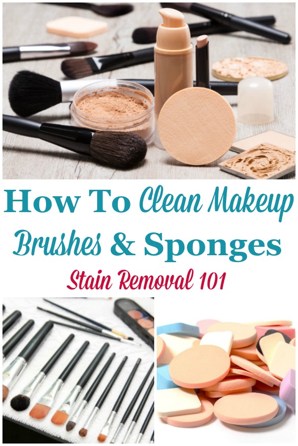Here are simple instructions for how to clean makeup brushes and sponges, so you can apply your cosmetics smoothly and without fear of bacteria and germs {on Stain Removal 101} #CleanMakeupBrushes #CleanMakeupSponges #CleaningMakeupBrushes