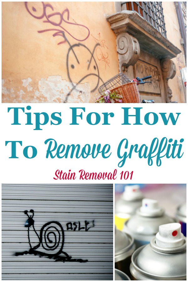 Here are tips and product recommendations for how to remove graffiti from a variety of surfaces, including concrete, vinyl siding, glass, and more {on Stain Removal 101}  #GraffitiRemoval #RemoveGraffiti #CleaningTips