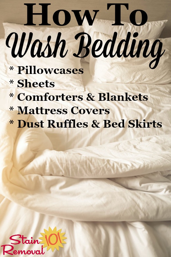 Here are instructions for how to wash bedding, including pillowcases, sheets, comforters and blankets, mattress covers, and dust ruffles and bed skirts {on Stain Removal 101} #WashBedding #LaundryTips #HowToWash