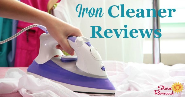 Here is a round up of iron cleaner reviews to find out which products work best to clean steam and regular irons, and which should stay on the store shelf {on Stain Removal 101}