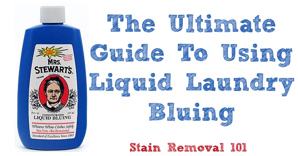 Liquid laundry bluing has been used for hundreds of years (or longer) by societies to lessen yellowing and graying of whites. Here's everything you need to know about this traditional laundry product {on Stain Removal 101}