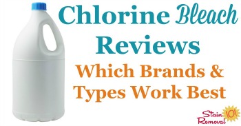 Chlorine bleach reviews: which brands and types work best