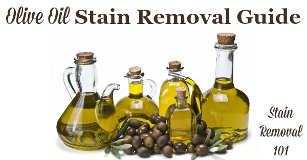 Step by step instructions for olive oil stain removal from clothing, upholstery and carpet {on Stain Removal 101}