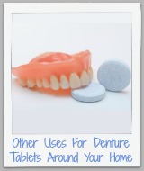 other uses for denture tablets