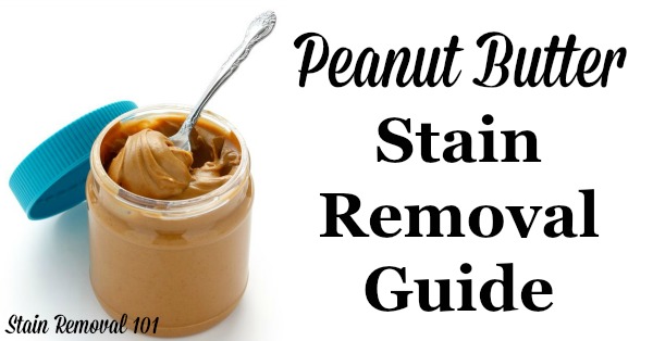 Step by step instructions for peanut butter stain removal from clothes, upholstery and carpet {on Stain Removal 101}