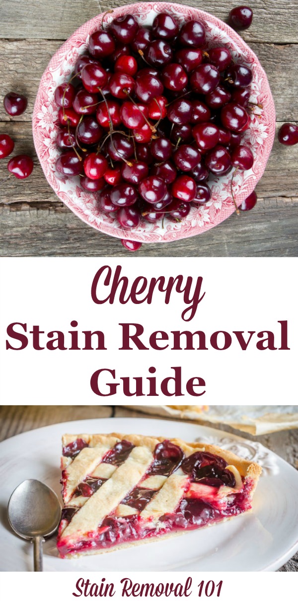 How to remove cherry stains, including black cherries and cherry juice, from clothing, upholstery and carpet {on Stain Removal 101}