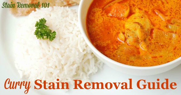 Step by step instructions for removing curry stains from clothing, upholstery and carpet {on Stain Removal 101}