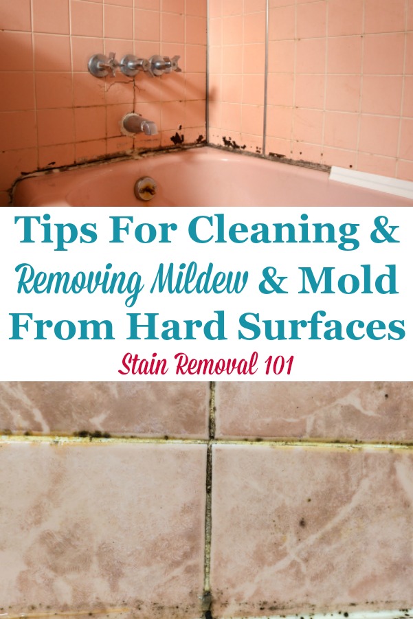 Here are tips and tricks for cleaning and removing mildew and mold from hard surfaces, including bathrooms and more {on Stain Removal 101} #RemovingMildew #RemovingMold #MildewRemoval