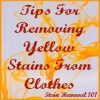 removing yellow stains from clothing