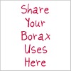 share your borax uses here