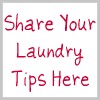 share your laundry tips here