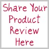 share your product review here