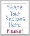 share your recipes