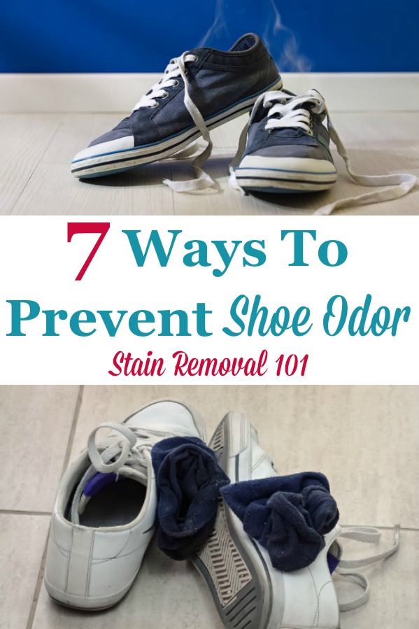Here are 7 ways you can prevent shoe odor, plus an explanation of what causes the problem so you can avoid smelly and stinky shoes from now on {on Stain Removal 101} #ShoeOdor #SmellyShoes #StinkyShoes