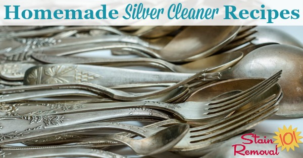 Here is a round up of silver cleaner homemade recipes that you can use today to clean your silver items, many with cleaning items you can find around your home {on Stain Removal 101}