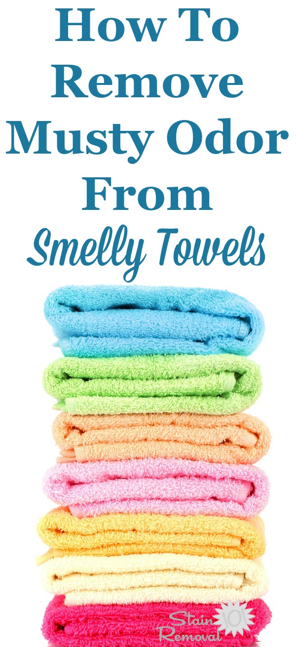 How to remove musty odors from smelly towels so they can be soft and fresh smelling again {on Stain Removal 101} #SmellyTowels #MustyTowels #OdorRemoval