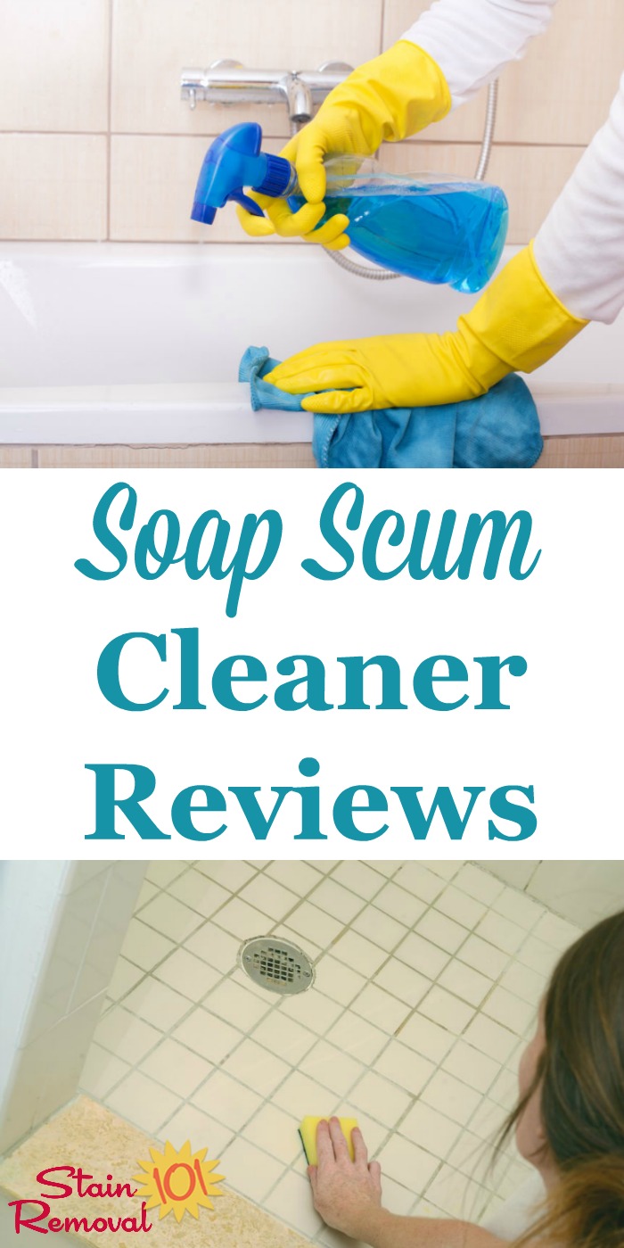 Here is a round up of soap scum cleaner and remover reviews, including general cleaners, bathroom cleaners and other specialty products, to find out which work best and which should stay on the store shelf {on Stain Removal 101} #SoapScumCleaner #SoapScumRemover #SoapScum