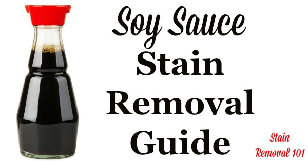 Here's how to remove soy sauce stains from clothing, upholstery and carpet {on Stain Removal 101}