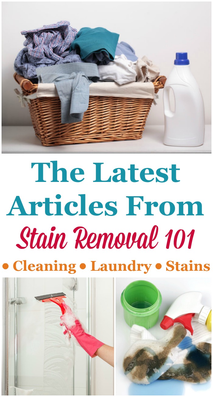 Always stay up to date with latest articles from Stain Removal 101 here, all about cleaning, laundry, stains and household hints, at the Stain Removal Blog!