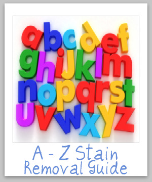 {A to Z} stain removal guide, which is a round up of over 100 pages of stain removal tips and instructions for every stain imaginable! {on Stain Removal 101}