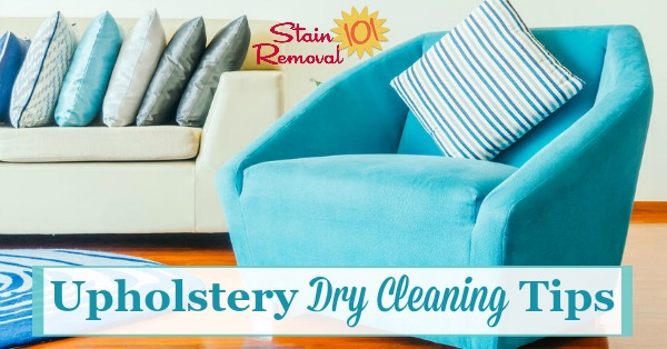 Upholstery Dry Cleaning Tips: How To Spot Clean Dry Clean Only