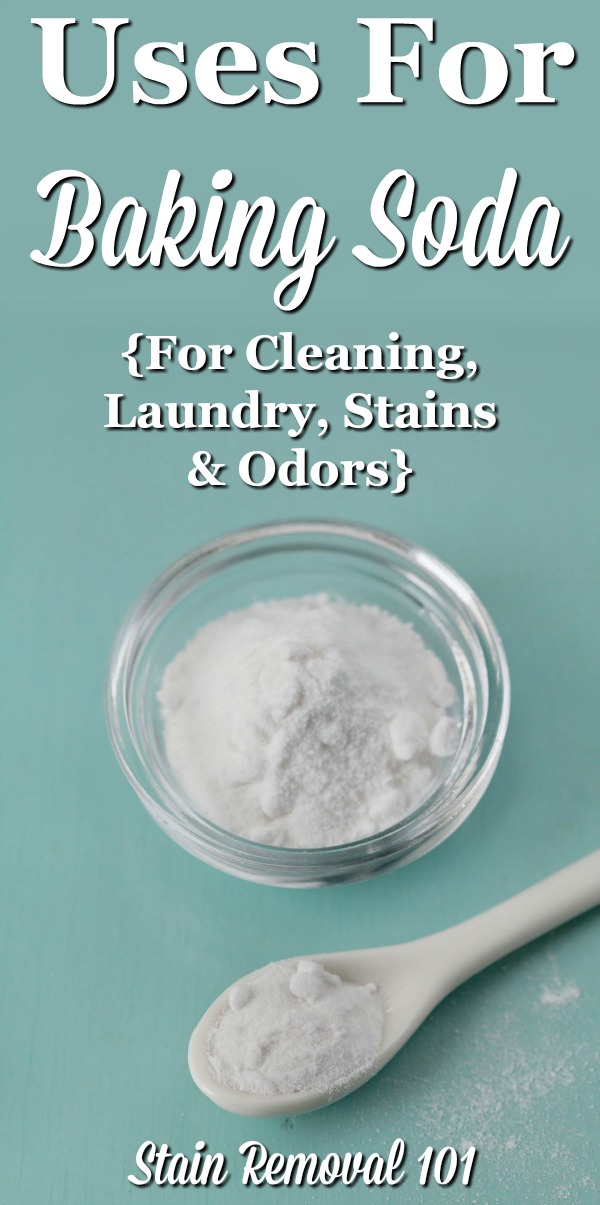 List of lots of uses for baking soda around your home, for cleaning, stain removal, laundry, odor removal, and more {on Stain Removal 101} #BakingSoda #UsesForBakingSoda #BakingSodaUses
