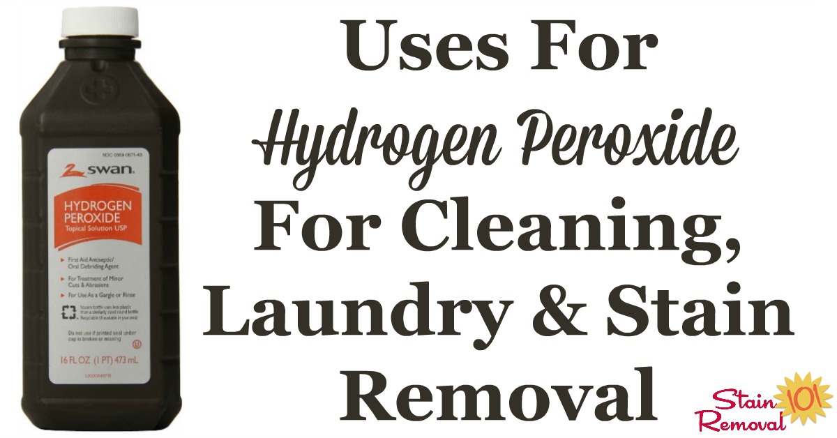 Round up of uses for hydrogen peroxide for cleaning, laundry and stain removal, including recipes for cleaners and stain removers that feature this natural cleaning supply {on Stain Removal 101}