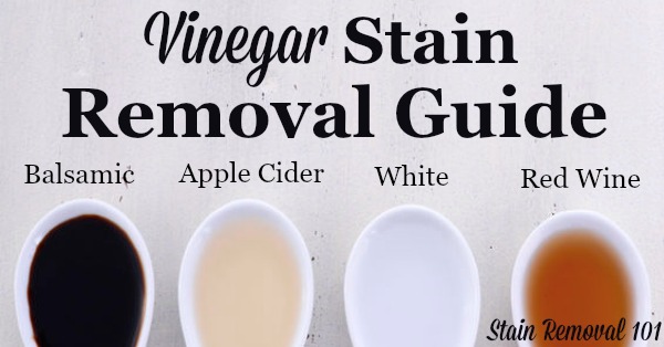 Vinegar stain removal guide for clothing, upholstery and carpet, giving step by step instructions for removing several types of vinegar stains, including balsamic, red wine, apple cide and malt vinegar {on Stain Removal 101}