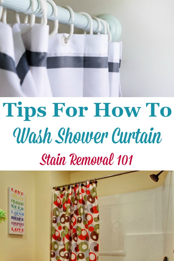 Here is a round up of tips for how to wash shower curtain, or otherwise clean it, especially when it gets really nasty {on Stain Removal 101} #WashShowerCurtain #CleanShowerCurtain #BathroomCleaningTips