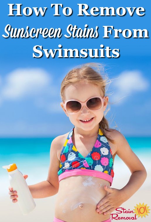 How to remove sunscreen stains from swimsuits {on Stain Removal 101} #WashingSwimsuits #LaundryTips #SunscreenStains