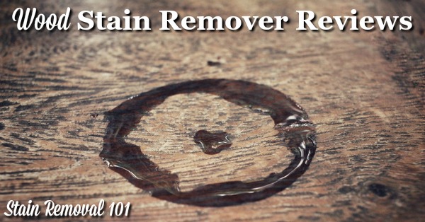 Here is a round up of wood stain removers reviews to find out what works best, and what doesn't, to remove stains and marks on wood floors and furniture {on Stain Removal 101}